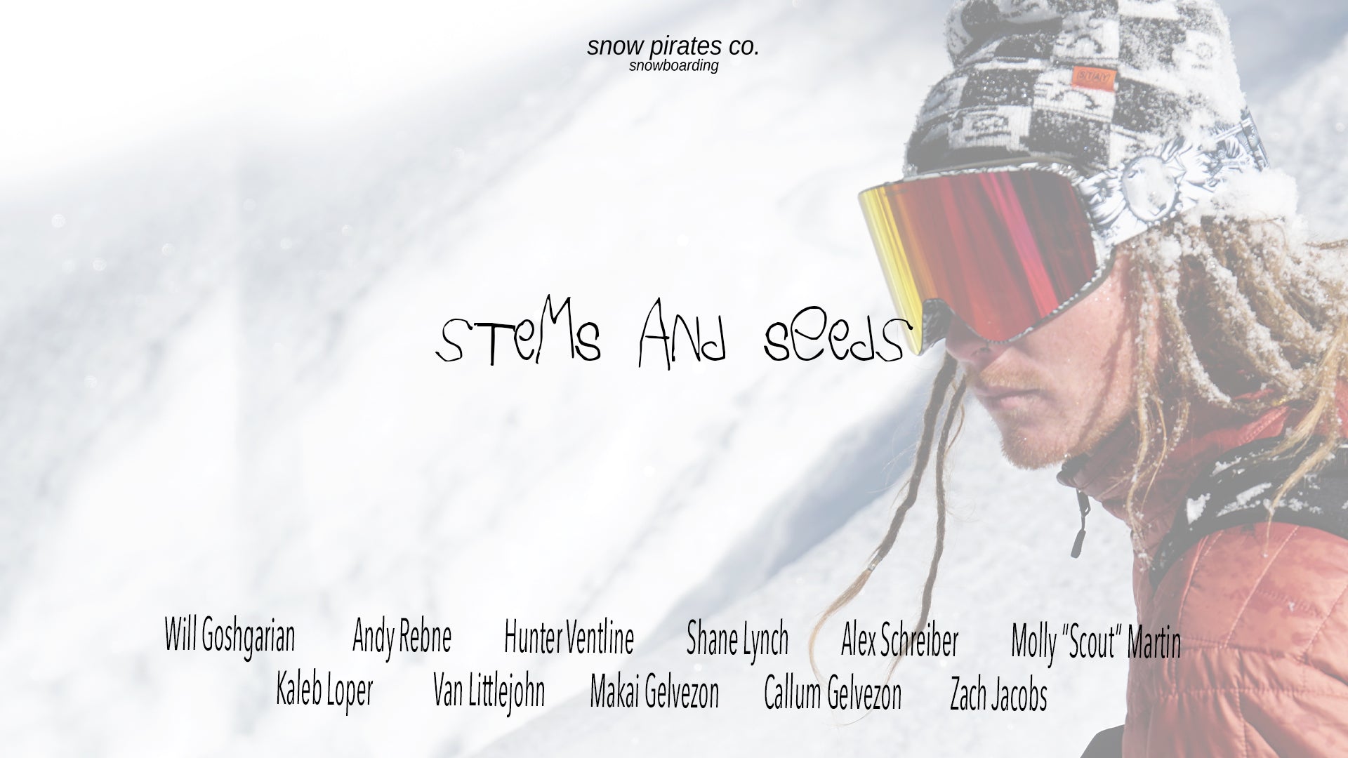 Stems & Seeds - A Snow Pirates Co. Film